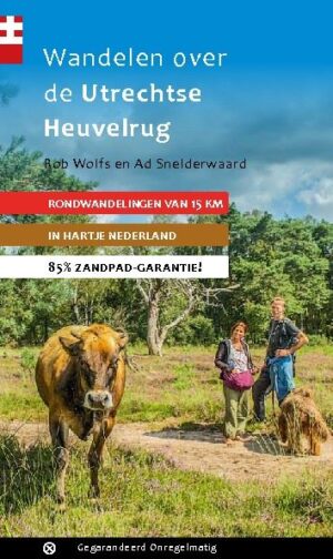 uitgeverij gegarandeerd Wandelen over de Utrighte Heuvelrug